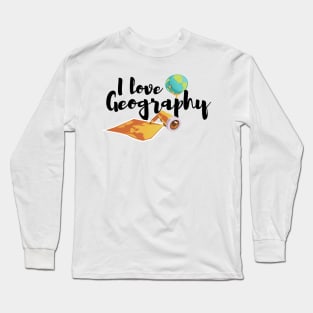 i love geography Long Sleeve T-Shirt